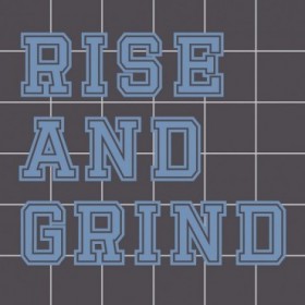Rise And Grind - Cuadrostock