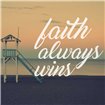 Faith Wins - Cuadrostock