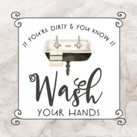 Bath Humor Wash Your\n Hands - Cuadrostock