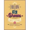 50973263-Vintage "Follow your Dreams" Poster. 7 tamaños disponibles - Cuadrostock