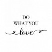 Do What You Love - Cuadrostock